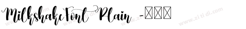MilkshakeFont Plain 字体转换